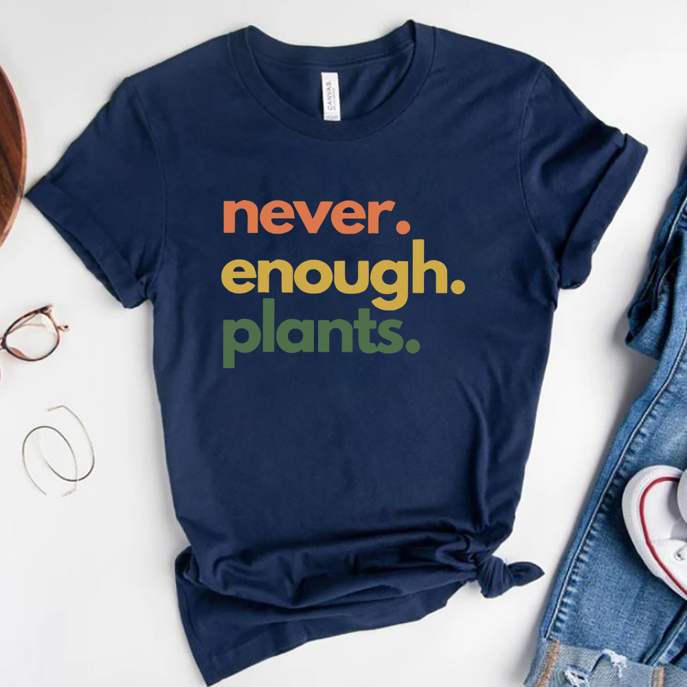 Never Enough Plants Shirt Retr - Plant Parenthood review and price