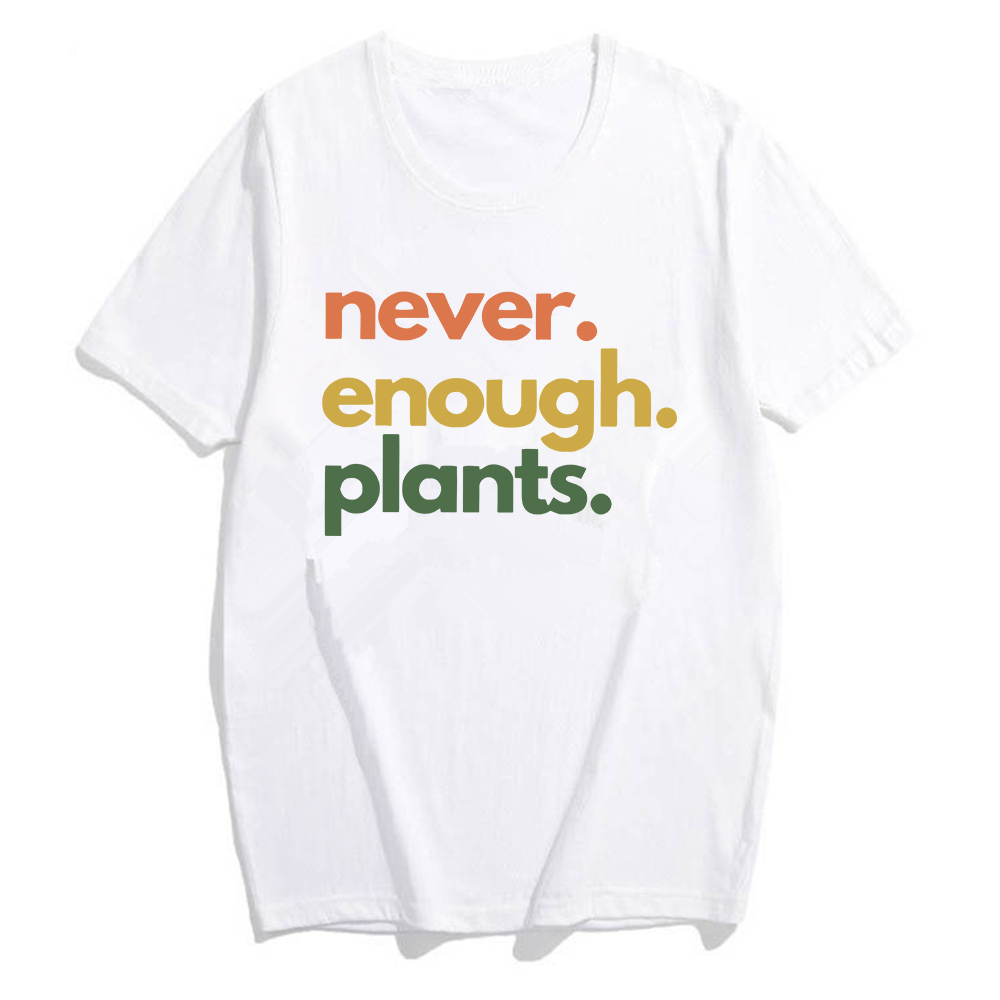 Never Enough Plants Shirt Retr - Plant Parenthood review and price